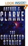 The Collected Stories Of Arthur C. Clarke (GOLLANCZ S.F.)