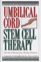 Umbilical Cord Stem Cell Therapy: The Gift of Healing from Healthy Newborn Babies