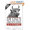 LPI Linux Certification in a Nutshell (In a Nutshell (O'Reilly))