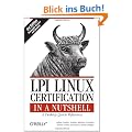 LPI Linux Certification in a Nutshell (In a Nutshell (O'Reilly))