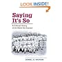 Saying It's So: A Cultural History of the Black Sox Scandal (Sport and Society)