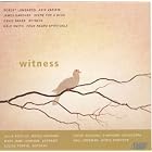 Witness by David Baker, James Gardner, Robert Lombardo, Hale Smith, and Paul Freeman
