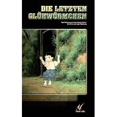 Die letzten Gl�hw�rmchen [VHS]
