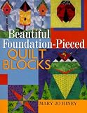 Beautiful Foundation-Pieced Quilt Blocks