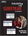 Scheduling with Suretrak