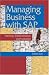 Managing Business with SAP:: Planning Implementation and Evaluation