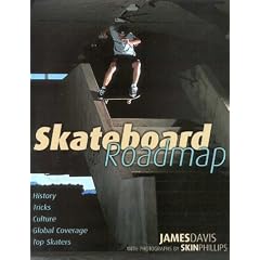 Skateboard Roadmap: History Triocks Culture Global Coverage Top Skaters