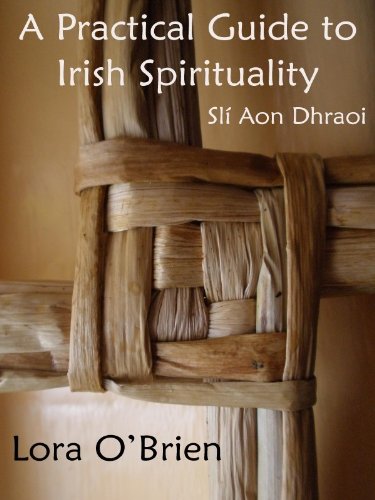 A Practical Guide to Irish Spirituality