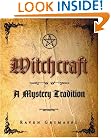 Witchcraft: A Mystery Tradition