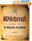 Witchcraft: A Mystery...