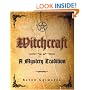 Witchcraft: A Mystery Tradition