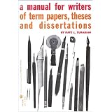 A Manual for Writers of Term Papers, Theses, and Dissertations