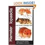 Hamsterlopaedia: A Complete Guide to Hamster Care