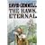 The Hawk Eternal: Second Book of "the Hawk Queen"