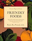 Friendly Foods (Gourmet Vegetarian Cuisine)