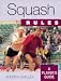 Book Squash: A Player's Guide (Rules... a Player's Guide)