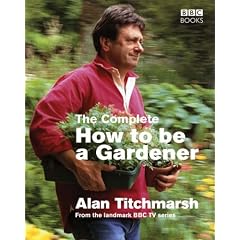 The Complete How to be a Gardener