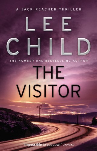 The Visitor: (Jack Reacher 4) by Child, Lee (2011) Paperback