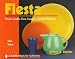 Fiesta: The Homer Laughlin China Company's Colorful Dinnerware (Schiffer Book for Collectors)
