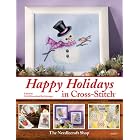 Happy Holidays in Cross Stitch by From the editors of The Needlecraft Shop