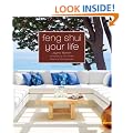 Feng Shui Your Life: Second Edition