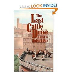 The Last Cattle Drive: A Novel