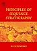 Principles of Sequence Stratigraphy (Developments in Sedimentology)