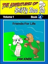 The Adventures Of Sniffy Doo Da : Friends For Life-From Free Kindle Books Library