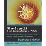 SilverStripe 2.4 Module Extension, Themes, and Widgets: Beginner's Guide