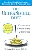 The UltraSimple Diet: Kick-Start Your Metabolism and Safely Lose Up to 10 Pounds in 7 Days The UltraSimple Diet: Kick-Start Your Metabolism and Safely Lose Up to 10 Pounds in 7 Days