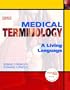 Medical Terminology: A Living Language (4th Edition)