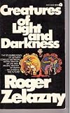 Creatures of Light and Darkness