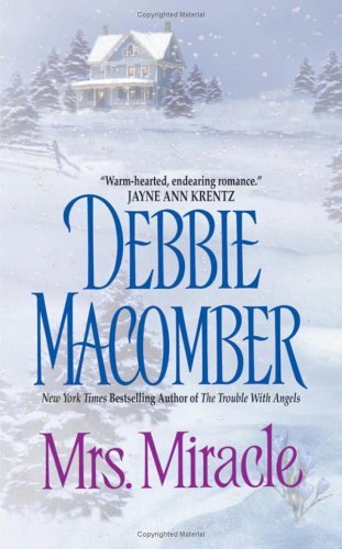 Mrs. Miracle by Debbie Macomber