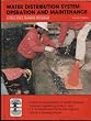 Water Distribution System Operation and Maintenance: A Field Study Training Program: Fourth Edition
