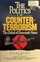 The Politics of Counterterrorism: The Ordeal of Democratic States