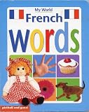French Words (My World Board Books)