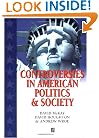 Controversies in American Politics and Society
