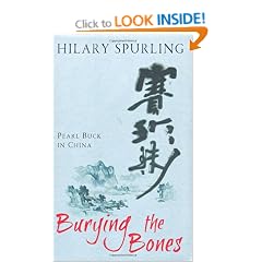 Burying The Bones: Pearl Buck in China