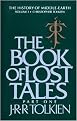 The Book of Lost Tales (TOLKIEN, J R R (JOHN RONALD REUEL)//HISTORY OF MIDDLE-EARTH) (Volume 1) (Illustrated) (Hardcover)