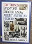 1001 Things Everyone Should Know About American History