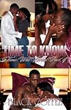 TIME TO KNOW-Time Will Reveal part 4 (Volume 4)