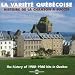 The History of 1900-1960 Hits in Quebec