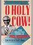 O Holy Cow!: The Selected Verse of Phil Rizzuto