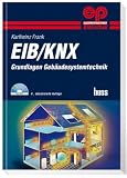 EIB / KNX: Grundlagen Gebäudesystemtechnik
