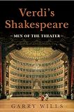 Verdis Shakespeare: Men of the Theater