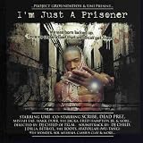 I`m Just a Prisoner