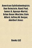 American Ophthalmologists; Dan Reinstein, Rand Paul, James B. Aguayo-Martel, Brian Boxer Wachler, Dale Alford, Jeffrey W. Berger, Adelbert Ames-