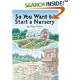 So You Want to Start a Nursery