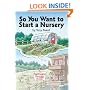So You Want to Start a Nursery
