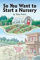 So You Want to Start a Nursery